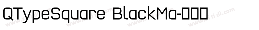 QTypeSquare BlackMa字体转换